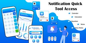 Notification Quick Tool Access – Android Template 1